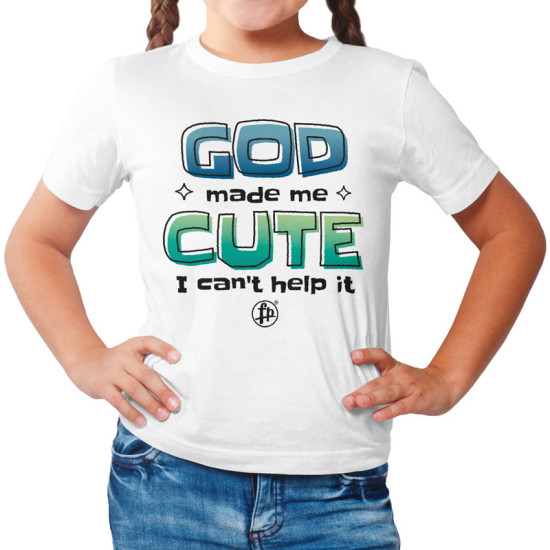 God made me cute (Κοντομάνικο Παιδικό)